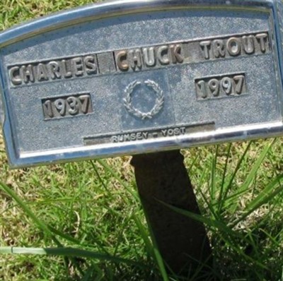 Charles Chuck Trout on Sysoon