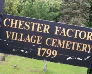 Chester Factory Village Cemetery on Sysoon