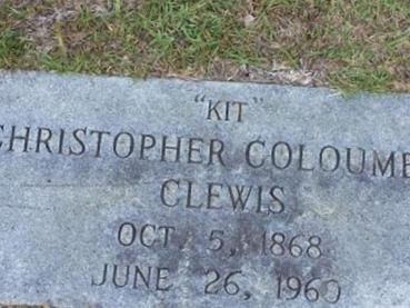 Christopher Columbus "Kit" Clewis, Find a grave on Sysoon Christopher Columbus "Kit" Clewis on Sysoon