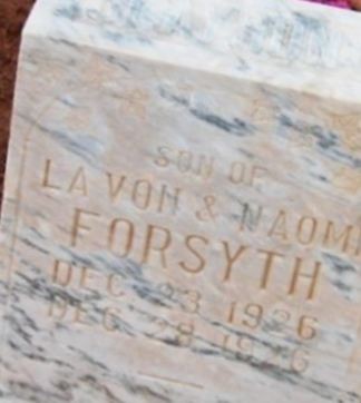 Clayson LaVon Forsyth, Find a grave on Sysoon Clayson LaVon Forsyth on Sysoon