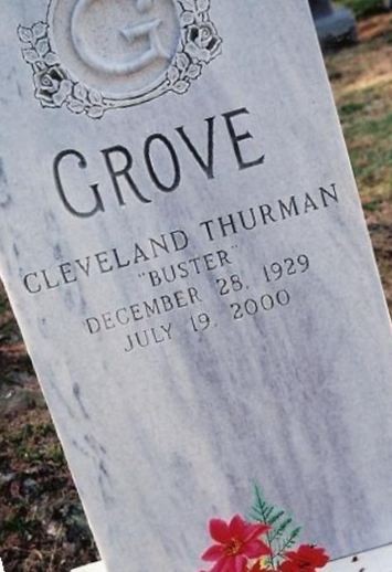 Cleveland Thurman "Buster" Grove on Sysoon