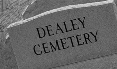Dealey Cemetery on Sysoon