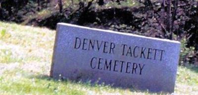 Denver Tackett Cemetery on Sysoon