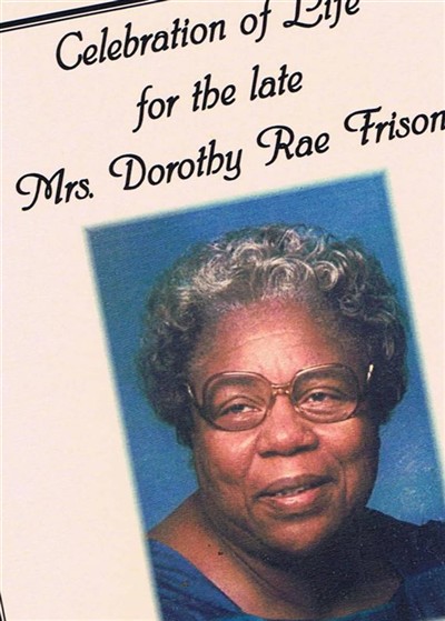 Dorothy Rae "Ms. Dot" Frison on Sysoon