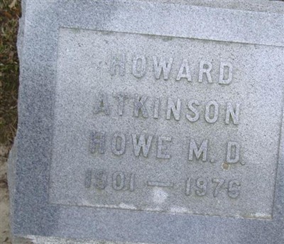 Dr Howard Atkinson Howe on Sysoon