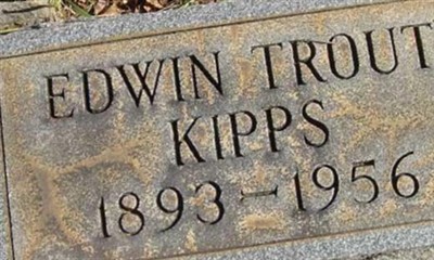Edwin Trout Kipps on Sysoon