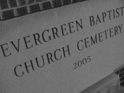 Evergreen Baptist Church Cemetery on Sysoon