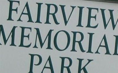 Fairview Memorial Park on Sysoon