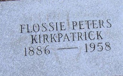 Flossie Mae Peters Kirkpatrick on Sysoon