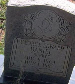 George Edward "Bunky" Daniel on Sysoon