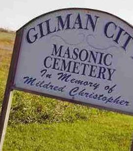 Gilman City Masonic Cemetery on Sysoon