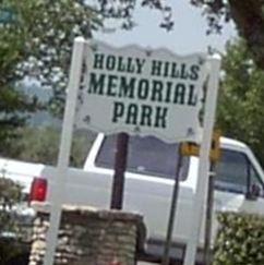 Holly Hills Memorial Park on Sysoon