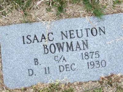 Isaac Neuton Bowman on Sysoon