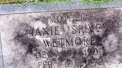 Janie Spivey Wetmore on Sysoon
