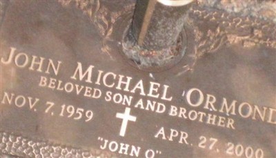 John 'John O' Michael Ormond on Sysoon