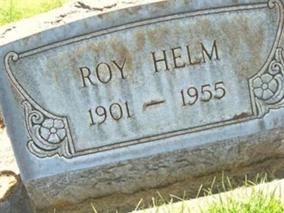 Joseph LeRoy "Roy" Helm on Sysoon