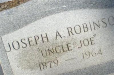 Joseph A. "Uncle Joe" Robinson on Sysoon