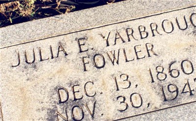 Julia E. Yarbrough Fowler on Sysoon