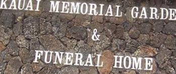 Kauai Memorial Gardens & Funeral Home on Sysoon