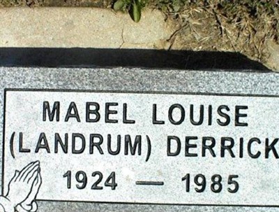 Mabel Louise (Landrum) Derrick on Sysoon