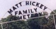 Matt Hickey Family Cemetery on Sysoon