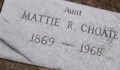 Mattie Refina "Aunt Matt" Choate on Sysoon