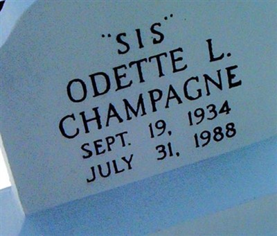 Odette L. "SIS" Champagne on Sysoon