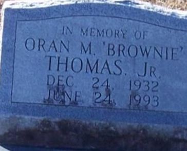 Oran M. "Brownie" Thomas, Jr on Sysoon