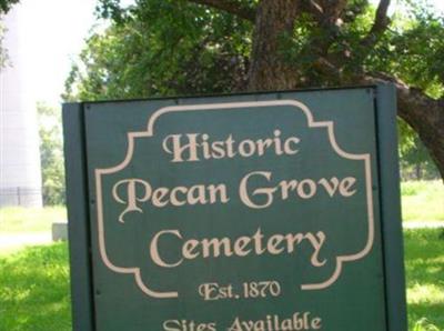 Pecan Grove Cemetery on Sysoon