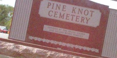 Pine Knot Cemetery on Sysoon