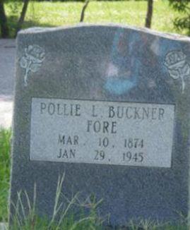 Polly Loretta Buckner Fore on Sysoon