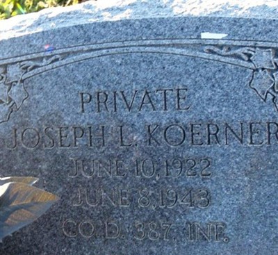 Pvt Joseph L Koerner on Sysoon