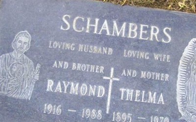 Raymond Frederick "Ray" Schambers on Sysoon