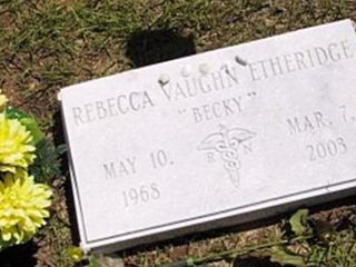 Rebecca Vaughn ''Becky'' Etheridge on Sysoon