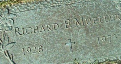 Richard F Mueller on Sysoon