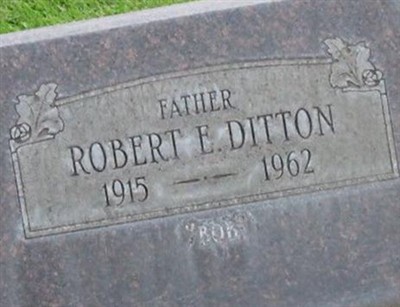Robert E. "Bob" Ditton on Sysoon