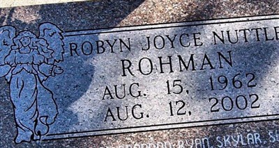 Robyn Joyce Nuttle Rohman on Sysoon