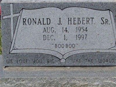Ronald J. ""Boo Boo"" Hebert, Sr on Sysoon