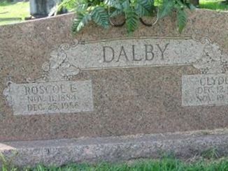 Roscoe E Dalby on Sysoon
