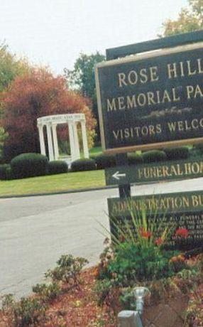 Rose Hill Memorial Park on Sysoon