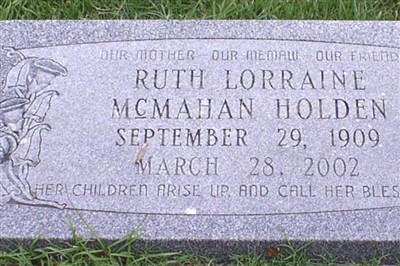 Ruth Lorraine McMahan Holden on Sysoon