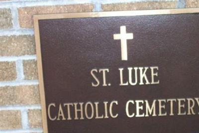 Saint Lukes Roman Catholic Cemetery on Sysoon