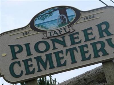 Taft Pioneer Cemetery on Sysoon