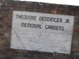 Theodore Dendinger Jr. Memorial Gardens on Sysoon