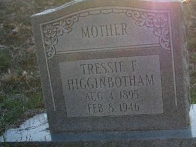 Tressie F. Higginbotham on Sysoon