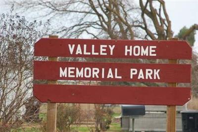 Valley Home Memorial Park on Sysoon