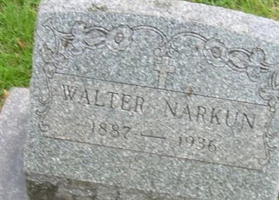 Walter Narkun, Find a grave on Sysoon Walter Narkun on Sysoon