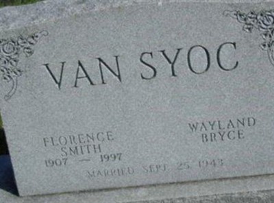 Wayland Bryce VanSyoc on Sysoon
