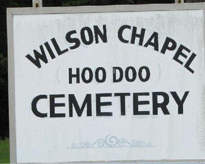 Wilson Chapel (Hoo Doo) Cemetery on Sysoon