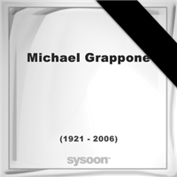 michael-grappone-1921-2006.png on Sysoon